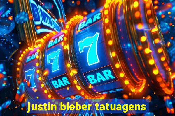 justin bieber tatuagens